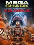 Download Mega Shark vs. Kolossus 2015 Full Movie