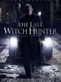 Download The Last Witch Hunter 2015 Movie