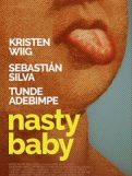 Download Nasty Baby 2015 Movie