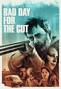 Bad Day for the Cut (2017)