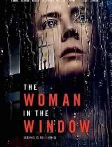 The Woman in the Window 2021