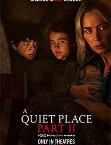 A Quiet Place Part II 2021