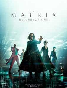 The Matrix Resurrections 2021