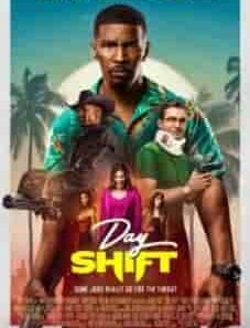 Day Shift 2022