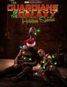 The Guardians of the Galaxy Holiday Special 2022