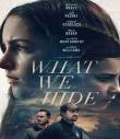 What We Hide 2025