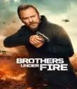 Brothers Under Fire 2026